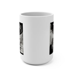 JUST SAY NO (2 OPTIONS) - Mug, 15oz