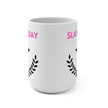 Load image into Gallery viewer, SLAY THE DAY (2 OPTIONS) - Mug, 15oz
