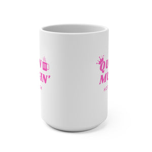 QUEEN MUGGIN' LOGO, PINK - Mug, 15oz