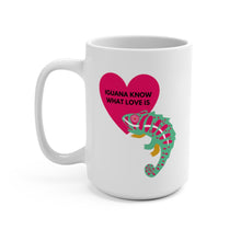 Load image into Gallery viewer, IGUANA KNOW WHAT LOVE IS - Mug, 15oz

